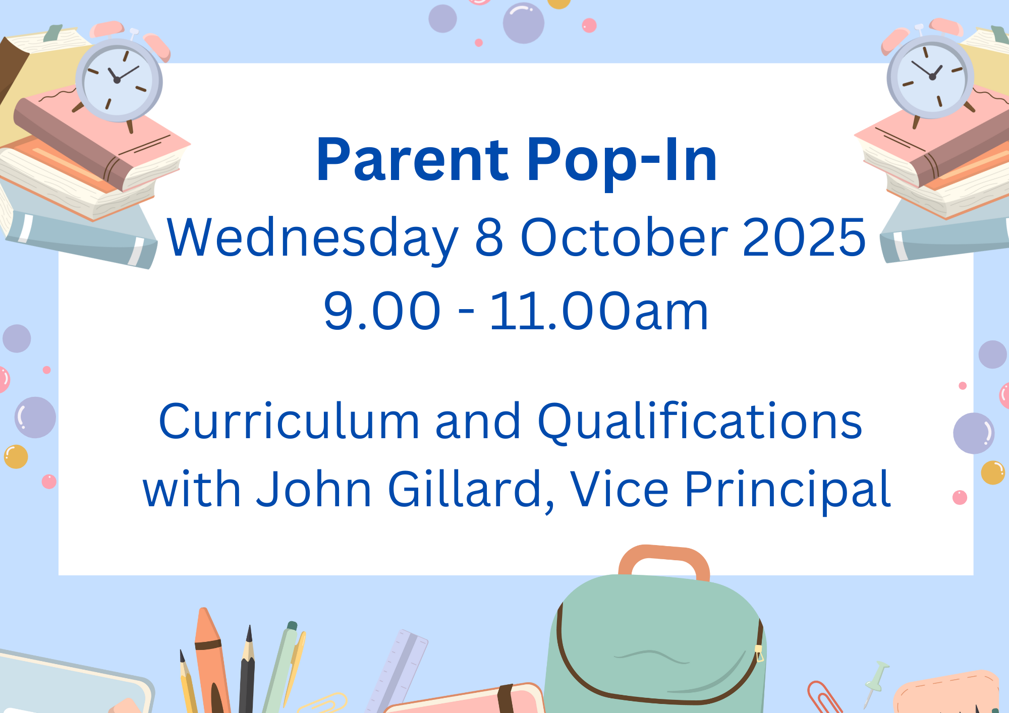 Parent Pop In – North Site – 8th October